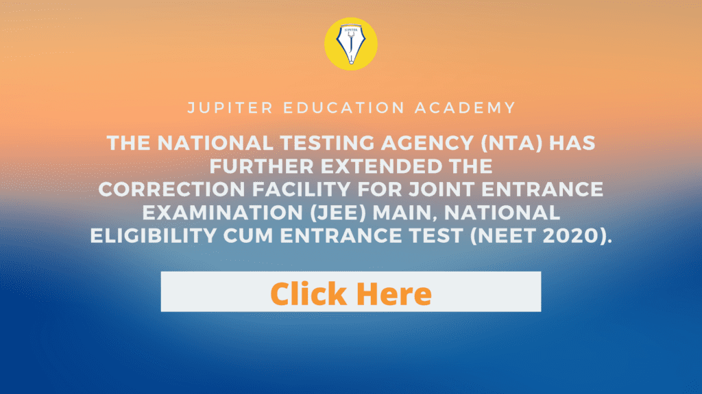 The National Testing Agency (NTA) has further extended the correction facility for Joint Entrance Examination (JEE) Main, National Eligibility Cum Entrance Test (NEET 2020).