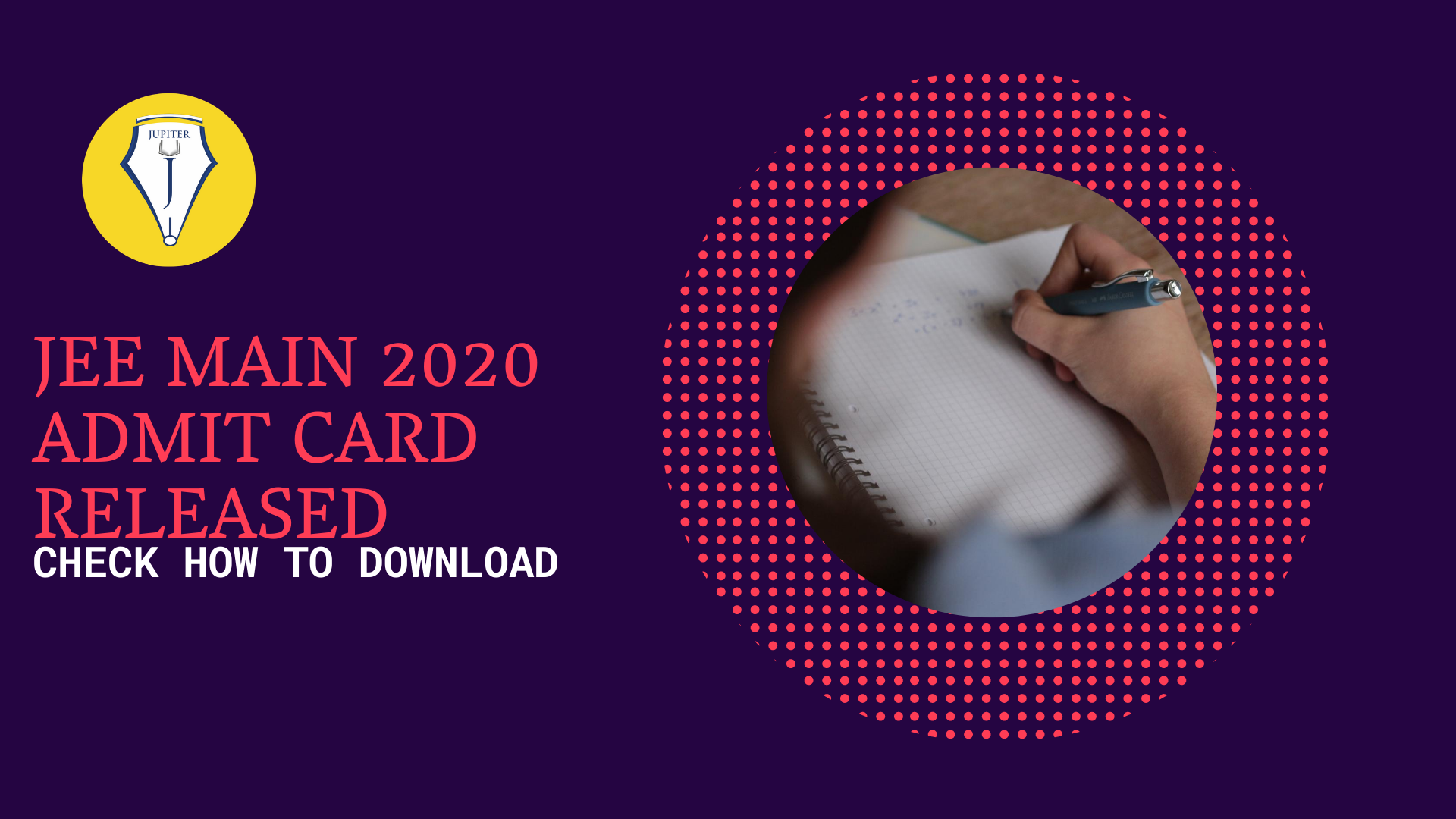 Read more about the article JEE Main 2020 Admit Card Released: Check how to download