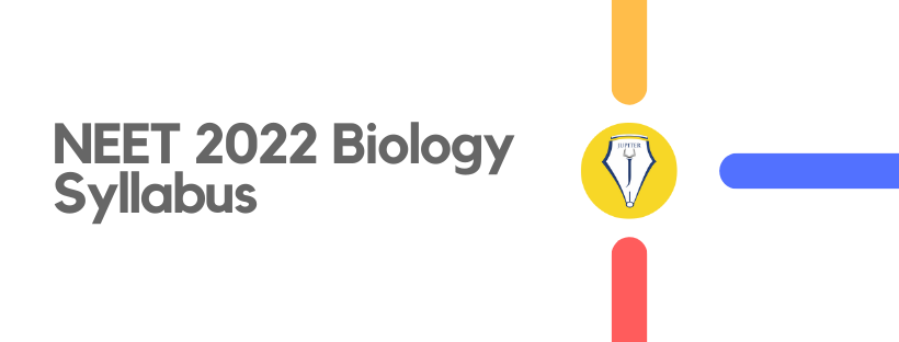 NEET 2022 Biology Syllabus