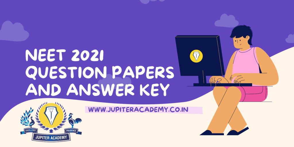 NEET 2021 QUESTION PAPER WITH SOLUTIONS