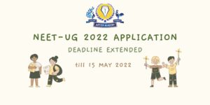 NEET-UG 2022 application deadline extended