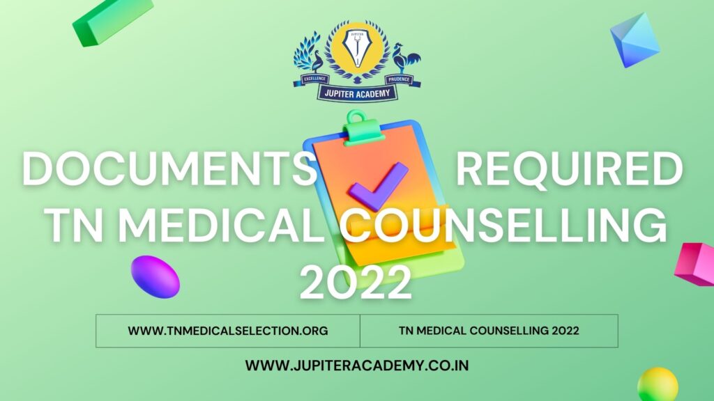 Documents Required for TN medical counselling 2022