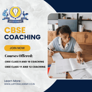 cbse coaching in sowcarpet at Jupiter Academy