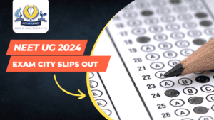 NEET UG 2024 exam city slips out now