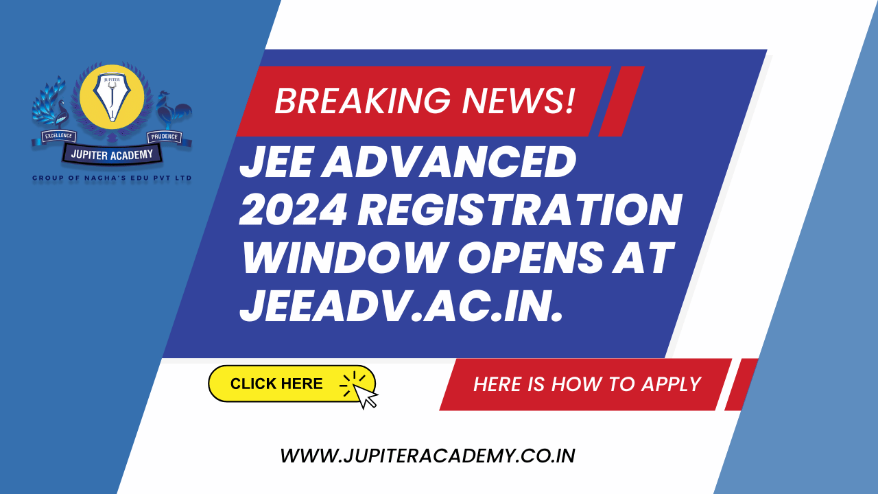 You are currently viewing JEE Advanced 2024 registration window opens at jeeadv.ac.in. Here is how to apply