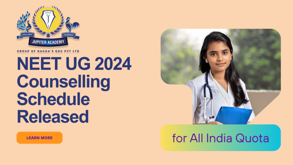 NEET UG 2024 Counselling Schedule Released - PDF Download