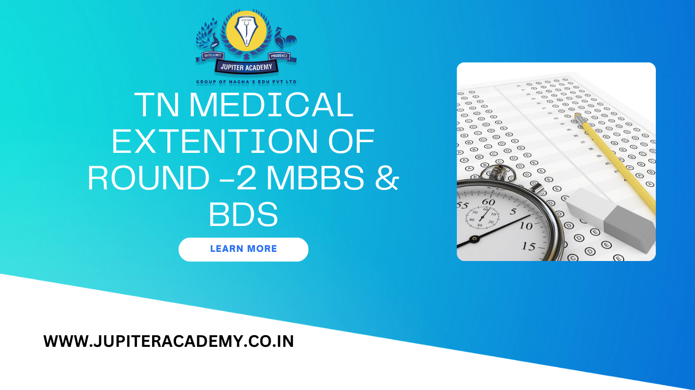 Read more about the article TN Medical 2024 Counseling: Extension of Round 2 for MBBS & BDS