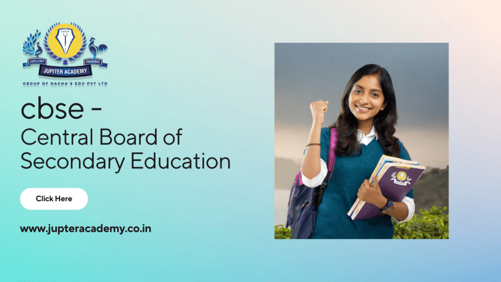 CBSE - Central Board of Secondary Education