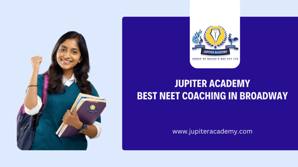 NEET Coaching in Broadway