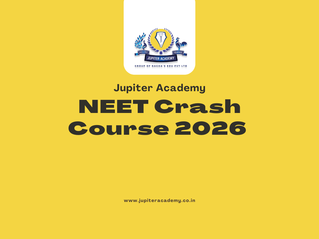 Best NEET Crash Course 2026 in Chennai | Jupiter Academy